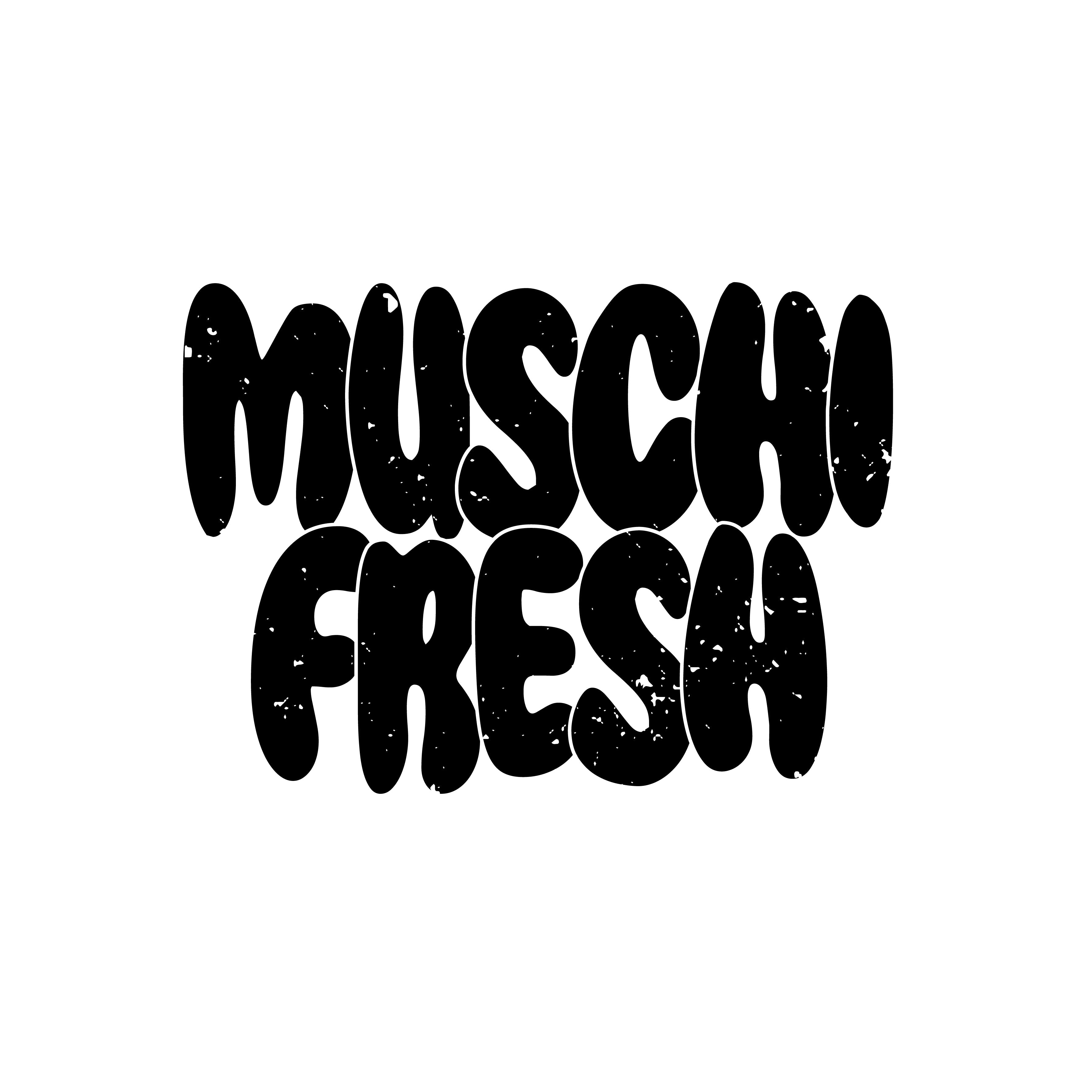 muschifresh