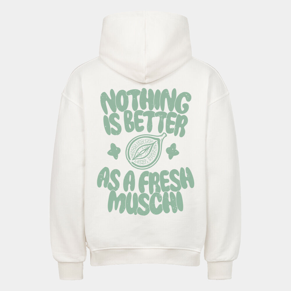 nothing is better as ... (Unisex)