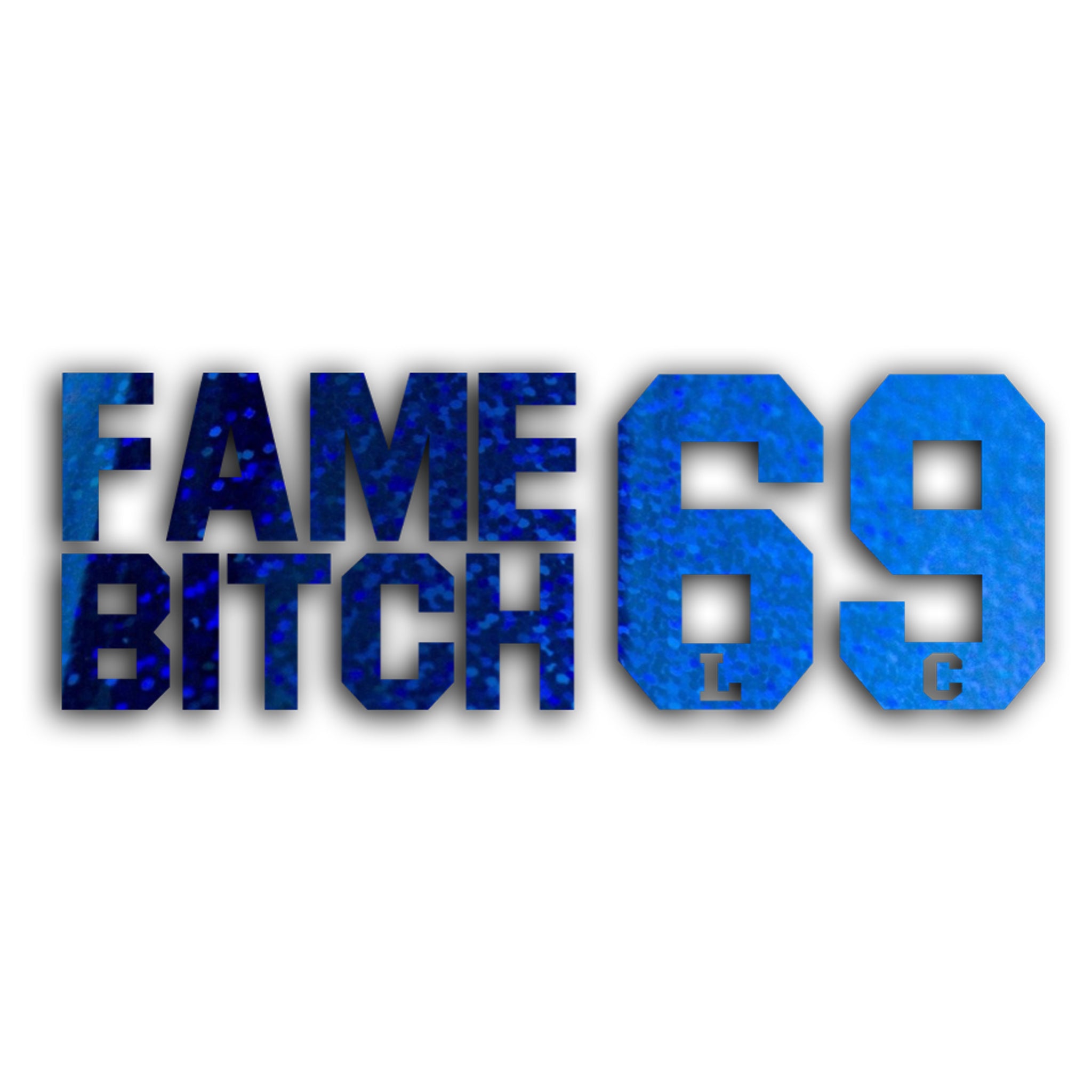 LWSTCRW™ Sticker "FAME BIT**69"