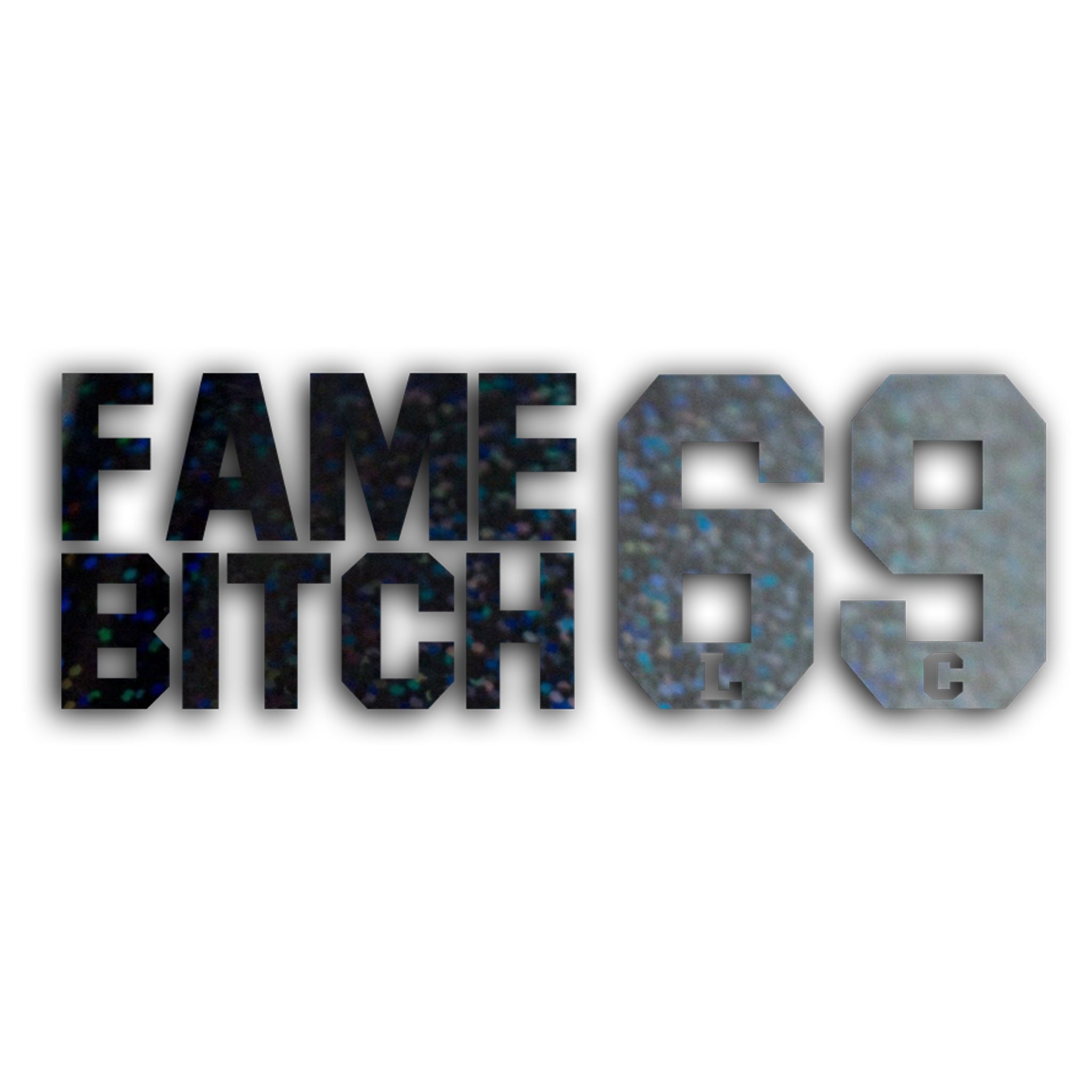 LWSTCRW™ Sticker "FAME BIT**69"